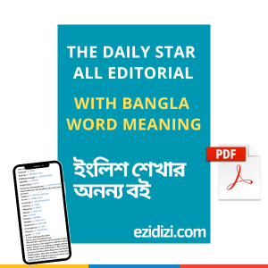 The Daily Star All editorial With Bangla Word Meaning