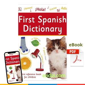 First Spanish Dictionary- English to Spanish